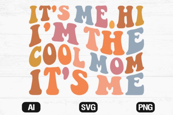 Cool Mom Wavy Graphics for Crafts