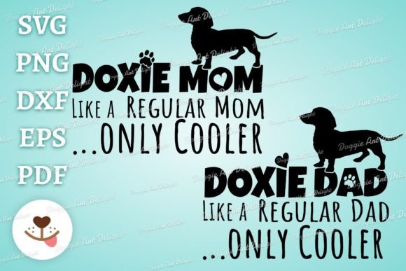 Funny Doxie Mom & Dad Graphics for Crafts and Creative Projects