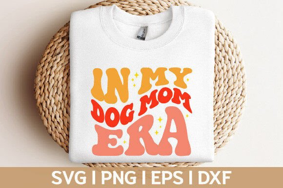 In My Dog Mom Era Wavy Groovy Retro Graphics for Crafts