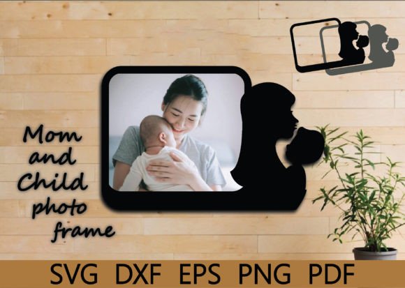 Mom and Child Photo Frame Graphics for Crafts