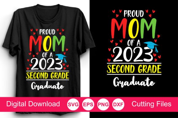 Proud Mom of a 2023 Second Grade – A Versatile Graphic Design Asset for Crafts & Branding